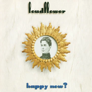 Happy Now? by Loudflower - album cover