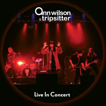 Live in Concert by Ann Wilson & Tripsitter - album cover