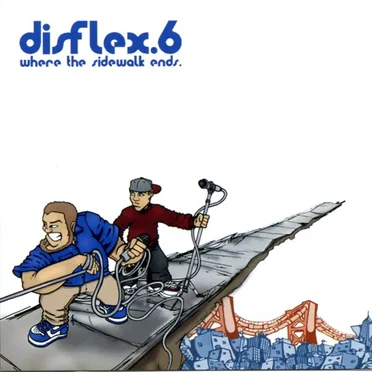 Where the Sidewalk Ends by Disflex 6 - album cover