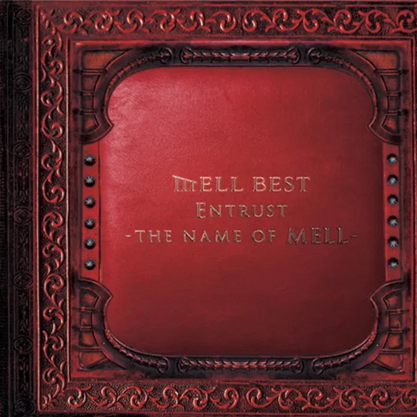 Entrust ~the name of MELL~