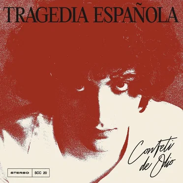 Tragedia Española by Confeti de Odio - album cover