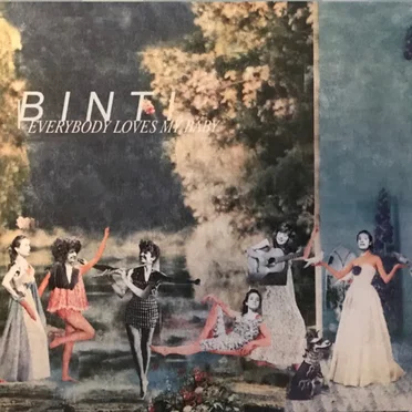 Everybody Loves My Baby by Binti - album cover