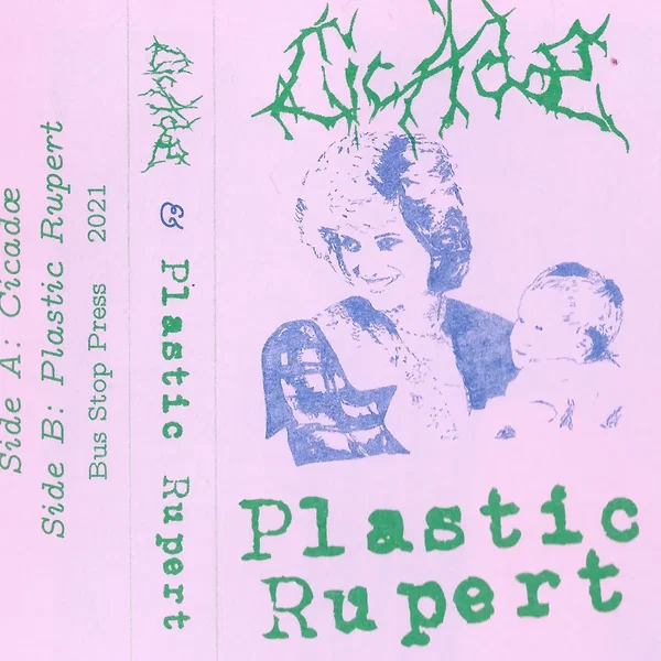 Cicadæ / Plastic Rupert Split