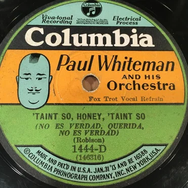 ’Taint So, Honey, ’Taint So / That’s My Weakness Now