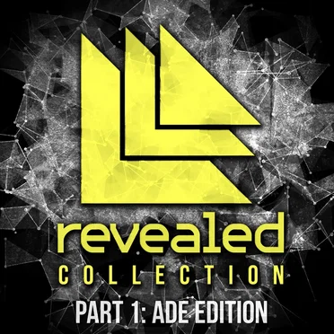 Revealed Collection Pt. 1: ADE Edition by Various Artists - album cover