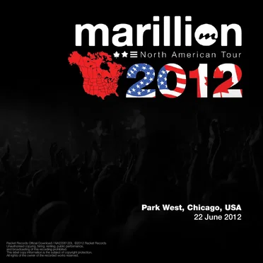 North American Tour 2012: Park West, Chicago, USA, 22 June 2012 by Marillion - album cover
