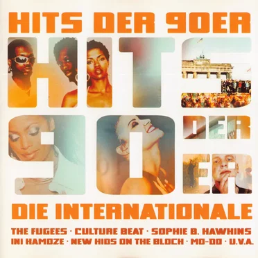 Hits der 90er: Die Internationale by Various Artists - album cover