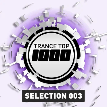Trance Top 1000 Selection, Vol. 3 by Various Artists - album cover