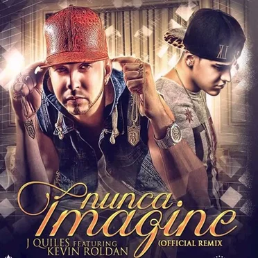 Nunca Imagine (Remix) by Justin Quiles - album cover