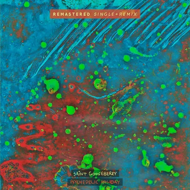 Psychedelic Holiday (remastered)