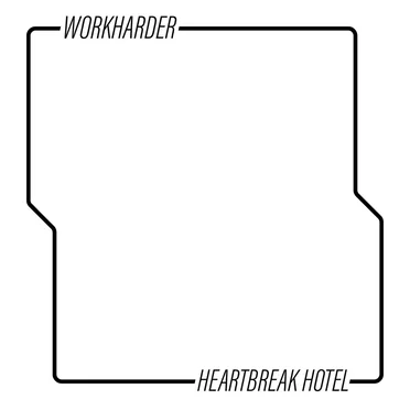 Heartbreak Hotel by WorkHarder - album cover