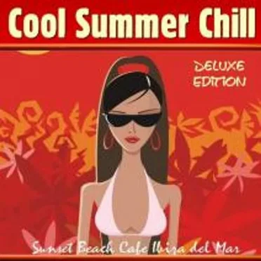 Cool Summer Chill: Sunset Beach Cafe Ibiza Del Mar (Deluxe Edition) by Various Artists - album cover