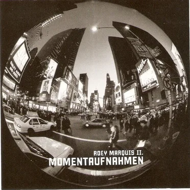 Momentaufnahmen by Roey Marquis II. - album cover