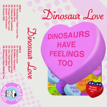 Dinosaurs Have Feelings Too