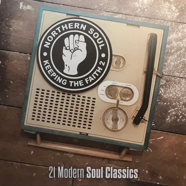 Keeping the Faith 2 (21 Modern Soul Classic) by Various Artists - album cover