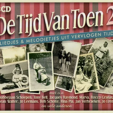 De tijd van toen, 2: Liedjes & melodietjes uit vervlogen tijd by Various Artists - album cover