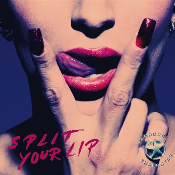 Split Your Lip