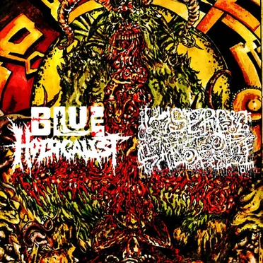 Blue Holocaust / Lysergic Rites of Sadopriest