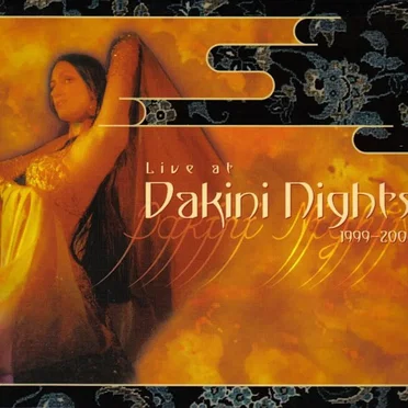 Live at Dakini Nights 1999-2004 by Various Artists - album cover