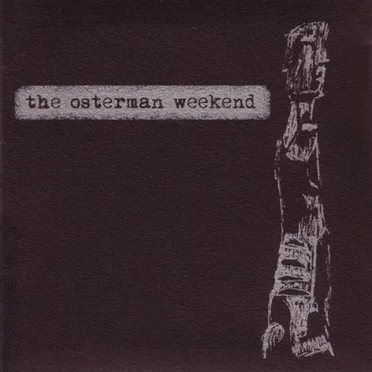 The Osterman Weekend EP by The Osterman Weekend - album cover