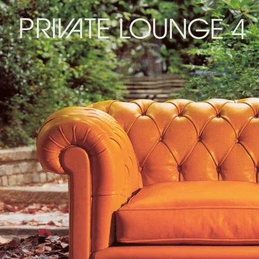Private Lounge 4 by Various Artists - album cover