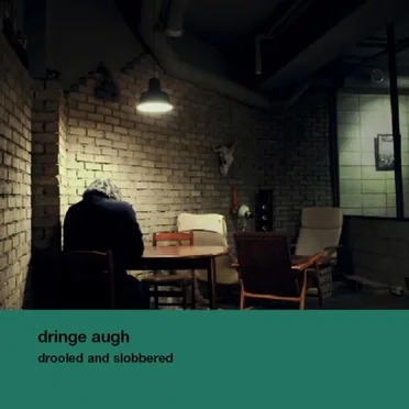 Dringe Augh