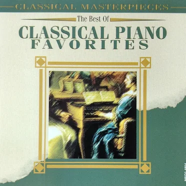 The Best of Classical Piano Favorites by Various Artists - album cover