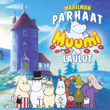 Maailman parhaat Muumilaulut by Various Artists - album cover