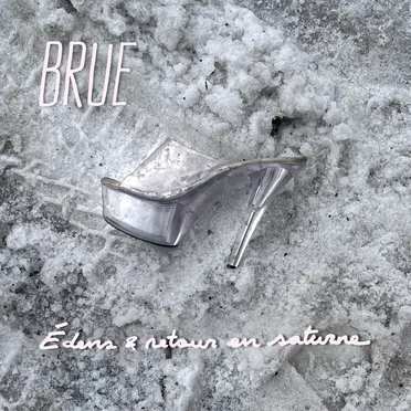 ÉDENS & RETOUR EN SATURNE by BRUE - album cover