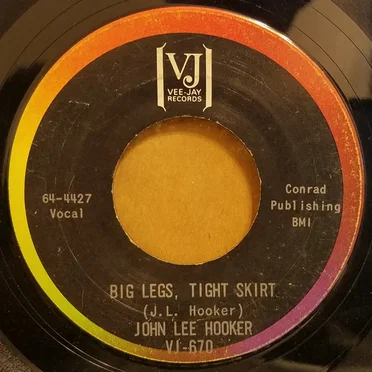 Big Legs Tight Skirt / Your Baby Ain’t Sweet Like Mine