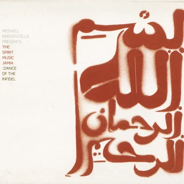 The Spirit Music Jamia: Dance of the Infidel by Meshell Ndegeocello - album cover