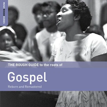 The Rough Guide to the Roots of Gospel by Various Artists - album cover