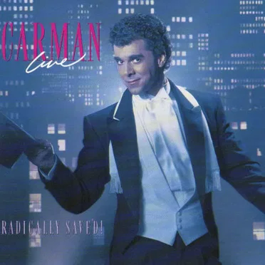Radically Saved! by Carman - album cover