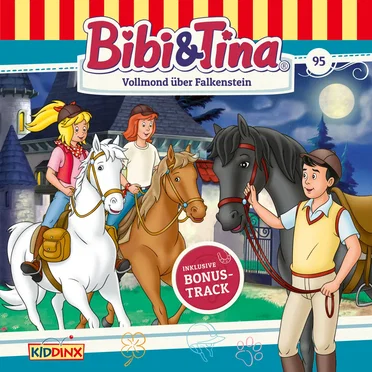Bibi & Tina, Folge 95: Vollmond über Falkenstein by Bibi & Tina - album cover