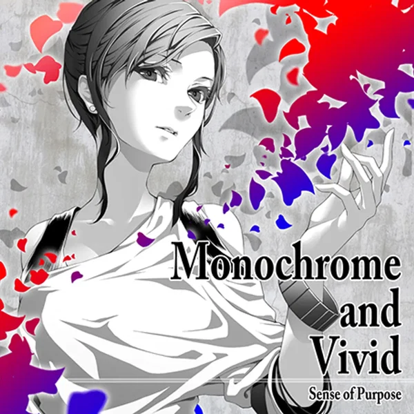 Monochrome and Vivid