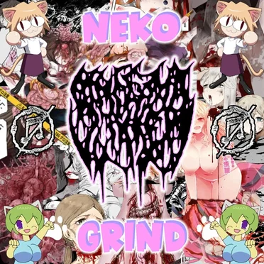 NEKO GRIND :3 by SMEGMA LIKKER - album cover