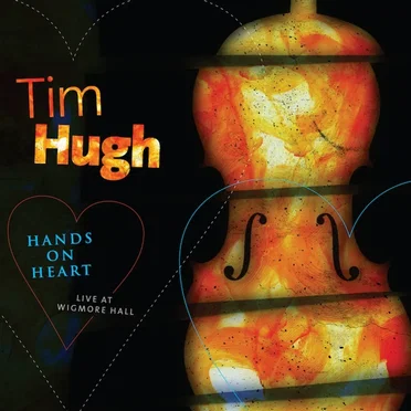Hands on Heart: Live at Wigmore Hall by Tim Hugh - album cover