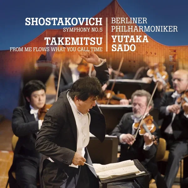 Shostakovich: Symphony no. 5 / Takemitsu: From me flows what you call Time