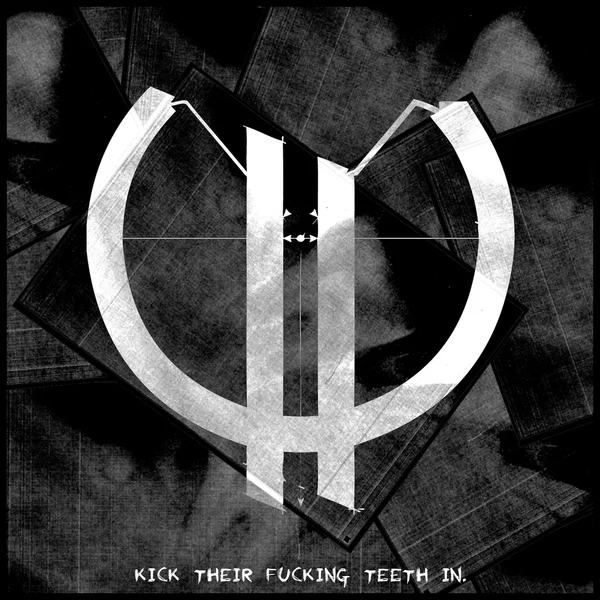 Kick Their Fucking Teeth In