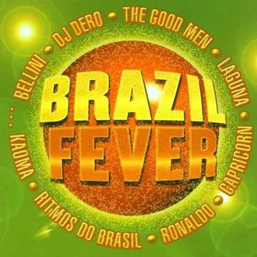 Brazil Fever Batucada 'n' Dance by Various Artists - album cover