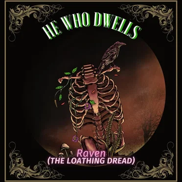Raven (The Loathing Dread) by He Who Dwells - album cover