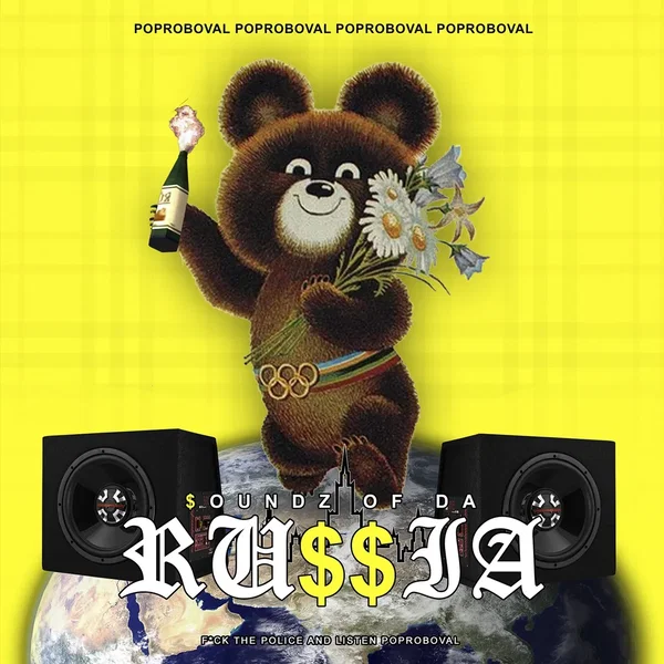 Soundz of da Ru$$ia