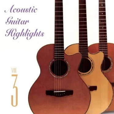 Acoustic Guitar Highlights, Volume 3 by Various Artists - album cover