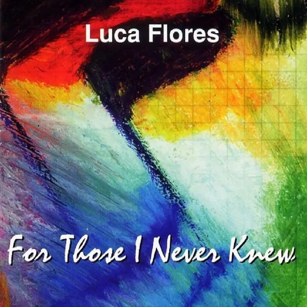 For Those I Never Knew