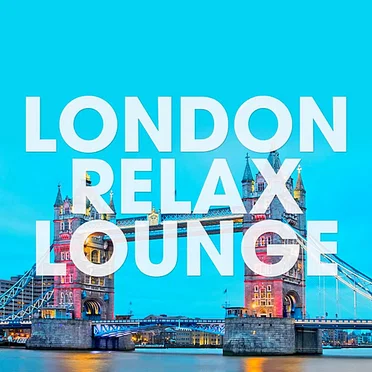 London Relax Lounge by Various Artists - album cover