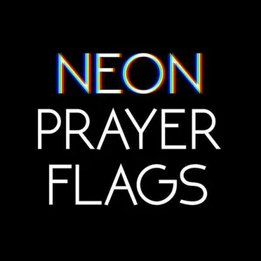 Neon Prayer Flags by The Wind and the Wave - album cover