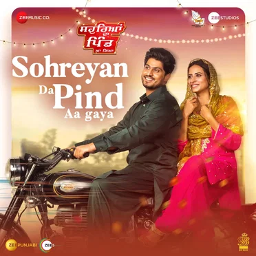 Ghund Kadh Le Ni Sohreyan Da Pind Aa Gaya