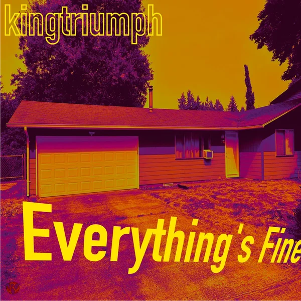 Everything's Fine
