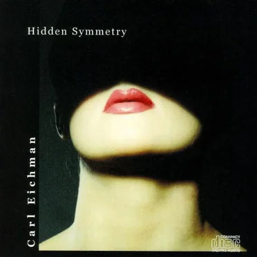 Hidden Symmetry by Carl Eichman - album cover