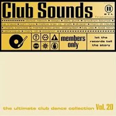 Club Sounds: The Ultimate Club Dance Collection, Vol. 20 by Various Artists - album cover